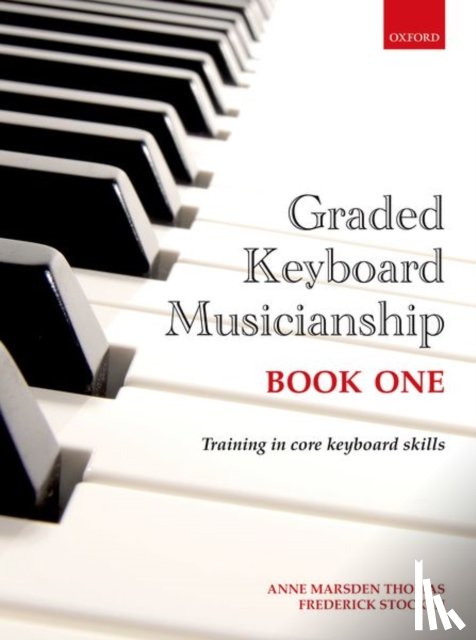 Marsden Thomas, Anne, Stocken, Frederick - Graded Keyboard Musicianship Book 1