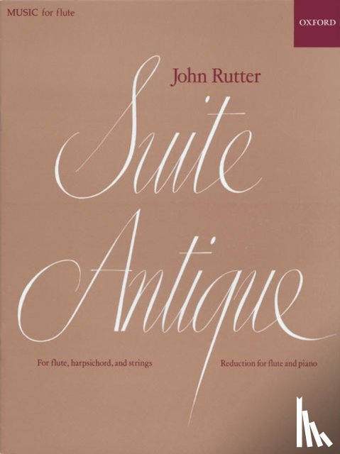 Rutter, John - Suite Antique for Flute and Piano