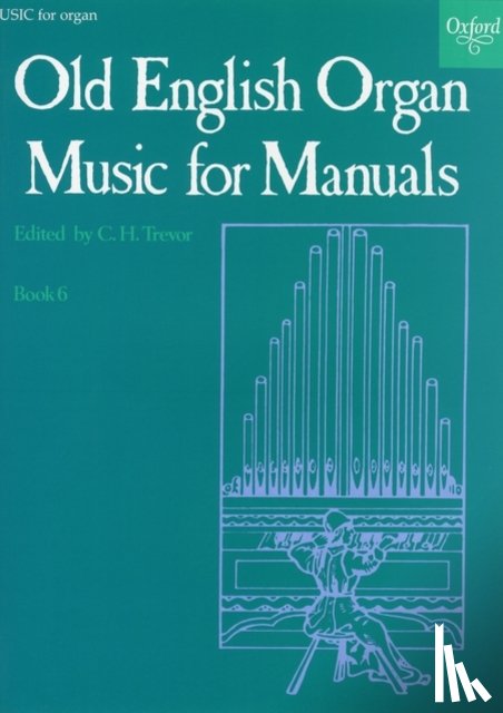C. H. Trevor - Old English Organ Music 6