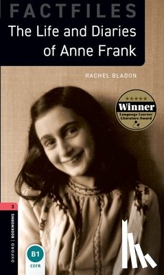 Bladon, Rachel - Oxford Bookworms Library: Level 3:: Anne Frank