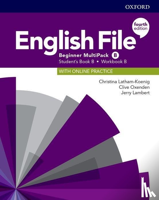 Latham-Koenig, Christina, Oxenden, Clive, Lambert, Jerry - English File: Beginner: Student's Book/Workbook Multi-Pack B