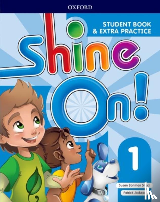 Banman Sileci, Susan, Jackson, Patrick - Shine On!: Level 1: Student Book with Extra Practice