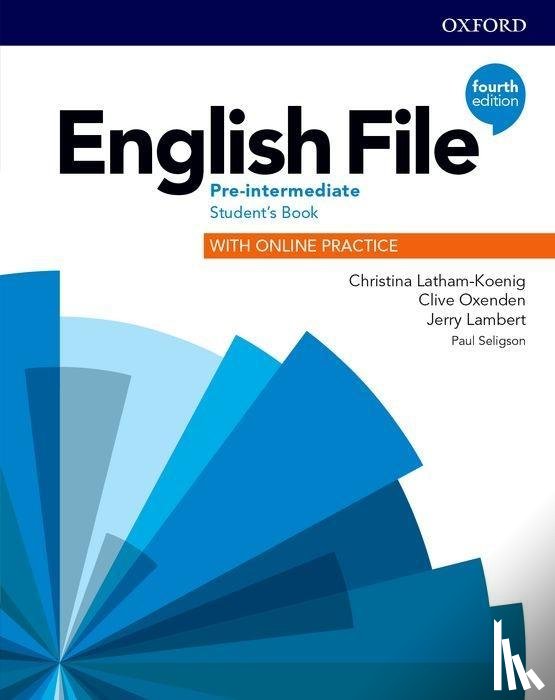 Latham-Koenig, Christina, Oxenden, Clive, Lambert, Jerry - English File: Pre-Intermediate. Student's Book with Online Practice