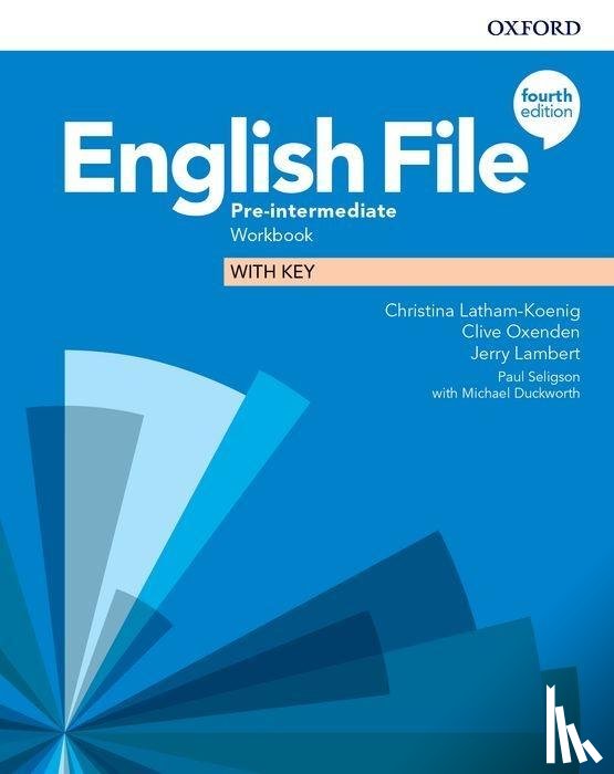 Latham-Koenig, Christina, Oxenden, Clive, Lambert, Jerry - English File: Pre-Intermediate: Workbook with Key