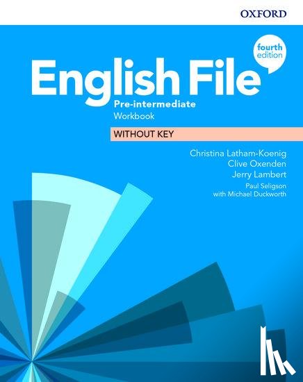 Latham-Koenig, Christina, Oxenden, Clive, Lambert, Jerry - English File: Pre-Intermediate: Workbook Without Key