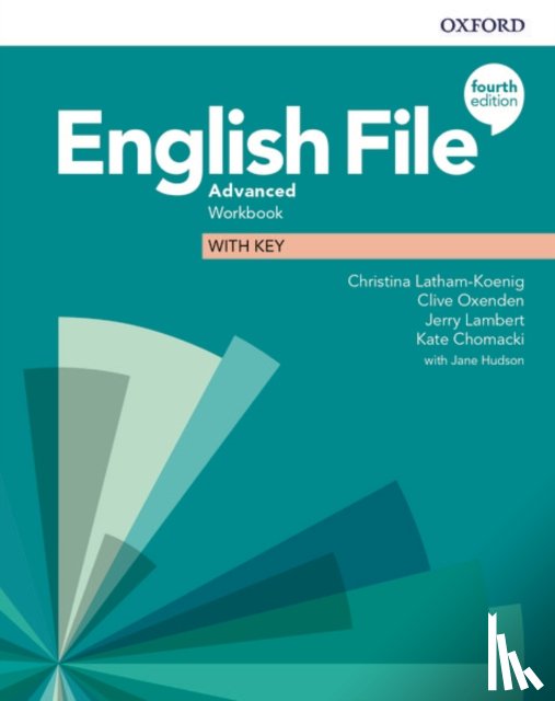Latham-Koenig, Oxenden, Lambert, Chomacki - English File: Advanced: Workbook with Key