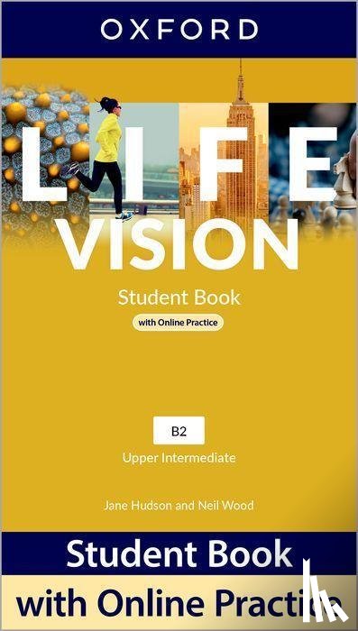 Hudson, Jane, Wood, Neil - Life Vision: Upper Intermediate: Student Book with Online Practice