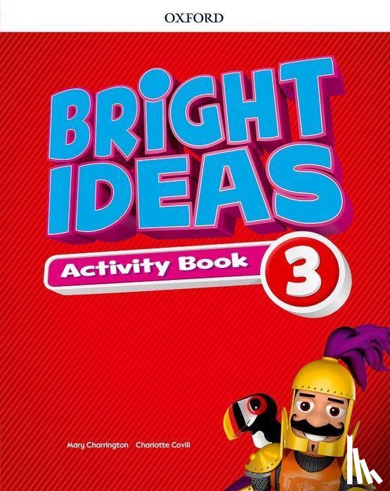 Charrington, Mary, Covill, Charlotte, Palin, Cheryl - Bright Ideas: Level 3: Activity Book with Online Practice