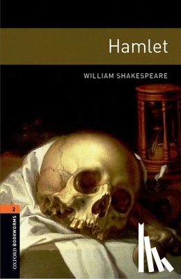 Shakespeare, William - Oxford Bookworms Library: Level 2:: Hamlet Playscript
