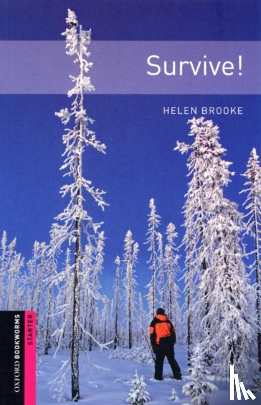 Brooke, Helen - Oxford Bookworms Library: Starter Level:: Survive!