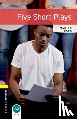 Ford, Martyn - Oxford Bookworms Library: Level 1: Five Short Plays