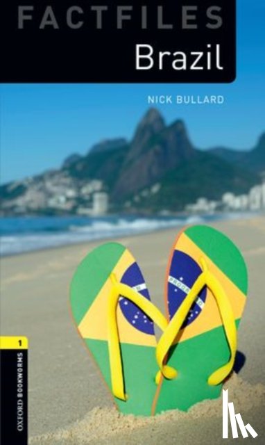 Bullard, Nick - Oxford Bookworms Library Factfiles: Level 1:: Brazil