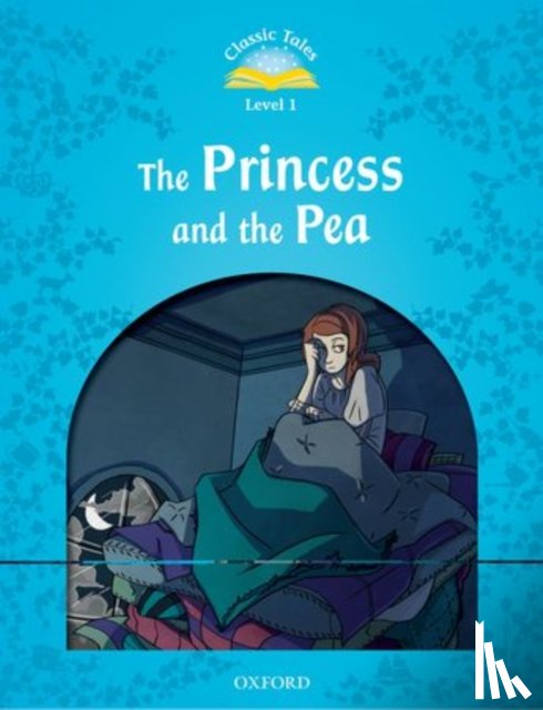 Arengo - Classic Tales Second Edition: Level 1: The Princess and the Pea