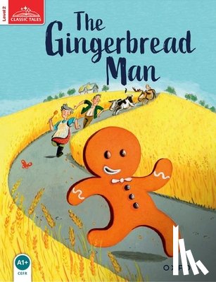 Arengo, Sue - Classic Tales Second Edition: Level 2: The Gingerbread Man