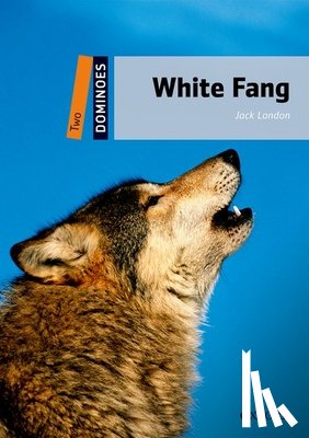 London, Jack - Dominoes: Two: White Fang