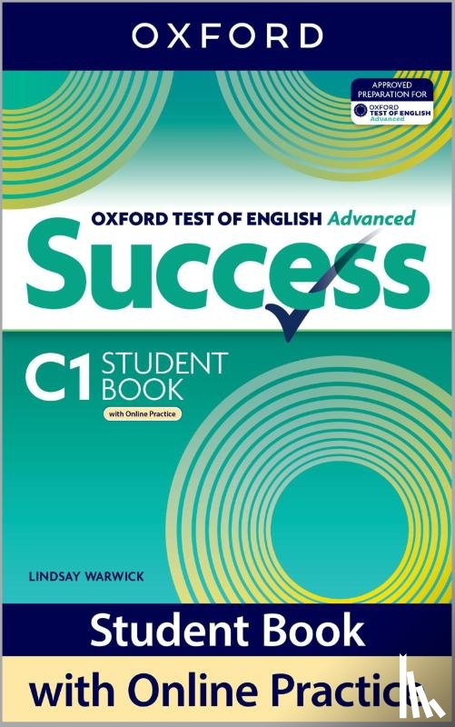 Warwick, Lindsay - Oxford Advanced Success Student Book with Online Practice