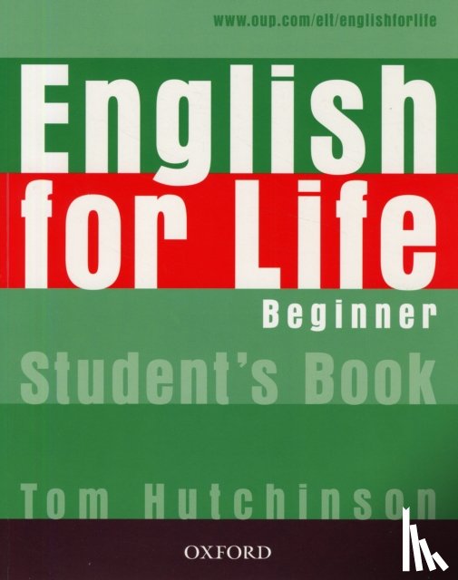 Hutchinson, Tom - English for Life: Beginner: Student's Book