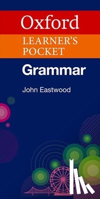 Eastwood, John - Oxford Learner's Pocket Grammar