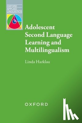 Harklau, Linda - Adolescent Second Language Learning and Multilingualism