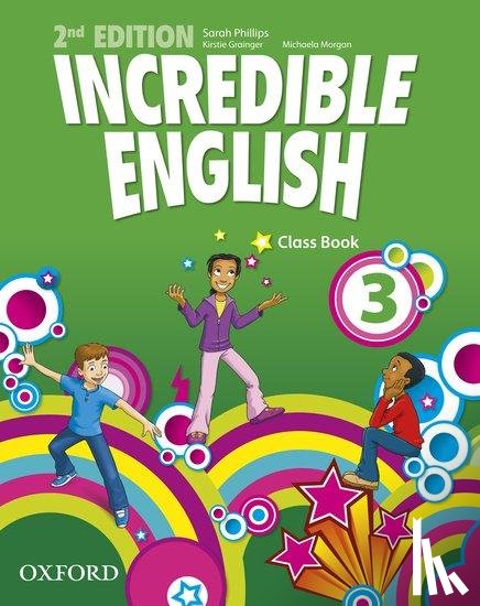 Author - Incredible English: 3: Class Book