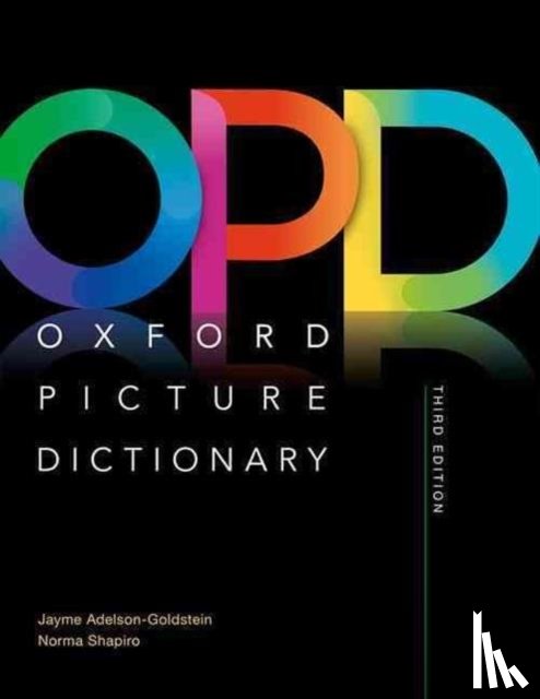 Adelson-Goldstein, Jayme, Shapiro, Norma - Oxford Picture Dictionary: Monolingual (American English) Dictionary