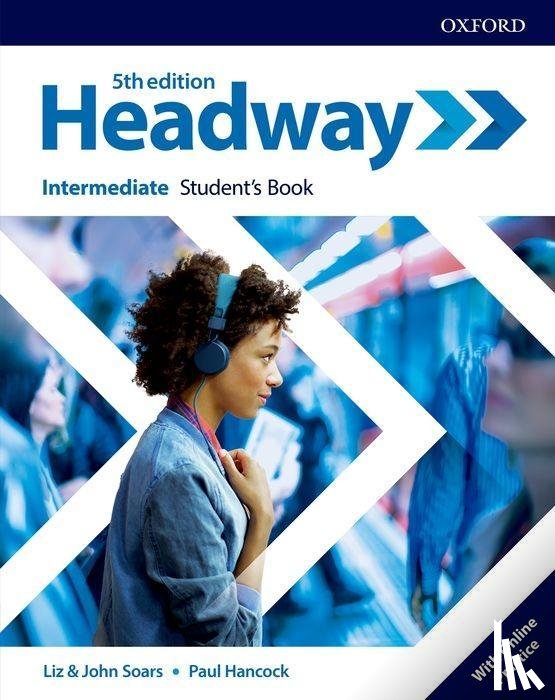  - Headway: Intermediate. Student's Book with Online Practice