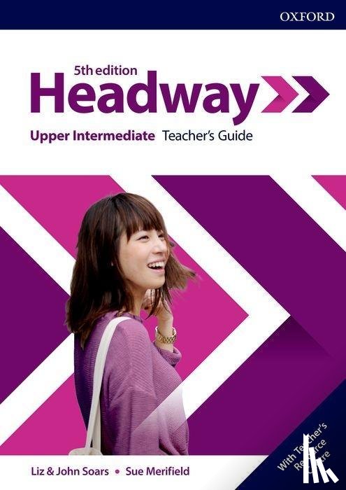  - Headway: Upper-Intermediate. Teacher's Guide with Teacher's Resource Center