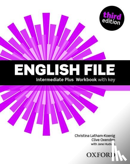 Oxenden, Latham-Koenig, Seligson, Boyle - English File third edition: Intermediate Plus: Workbook with Key
