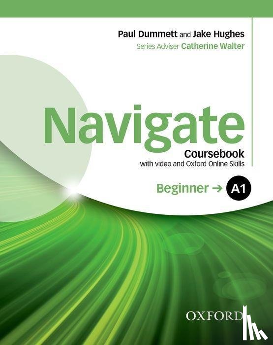  - Navigate: A1 Beginner: Coursebook with DVD and Oxford Online Skills Program