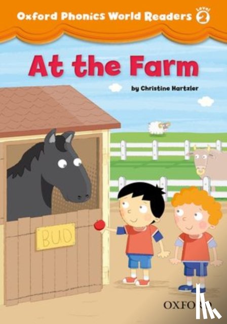 Editor, Oxford - Oxford Phonics World Readers: Level 2: At the Farm