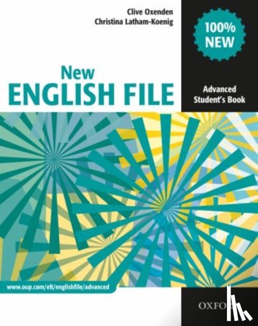 Oxenden, Clive, Latham-Koenig, Christina - New English File: Advanced: Student's Book