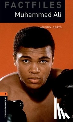Sarto, Andrea - Oxford Bookworms Library: Level 2:: Muhammad Ali