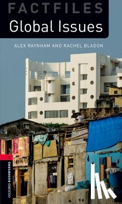 Editor, Oxford - Oxford Bookworms Library: Factfiles Level 3: Global Issues