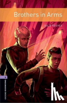 Reeves, Julie - Oxford Bookworms Library: Level 4: Brothers in Arms