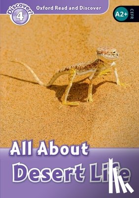 Penn, Julie - Oxford Read and Discover: Level 4: All About Desert Life