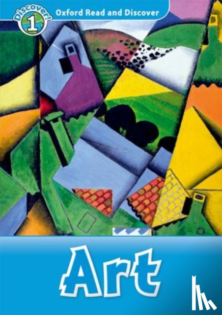 Northcott - Oxford Read and Discover: Level 1: Art