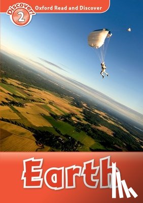 Editor - Oxford Read and Discover: Level 2: Earth