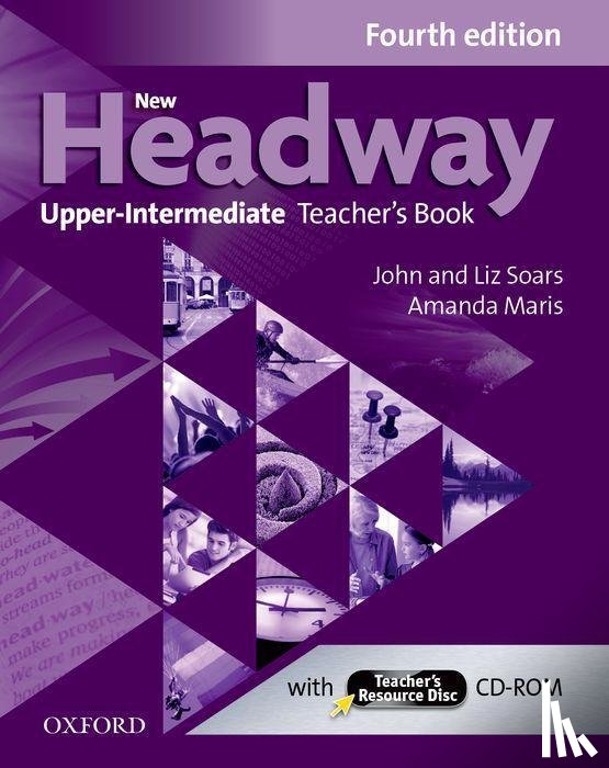 Soars, John, Soars, Liz, Maris, Amanda - New Headway: Upper-Intermediate (B2): Teacher's Book + Teacher's Resource Disc