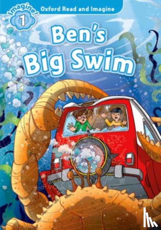 Shipton, Paul - Oxford Read and Imagine: Level 1:: Ben's Big Swim