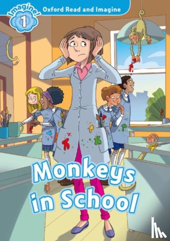 Shipton, Paul - Oxford Read and Imagine: Level 1:: Monkeys in School