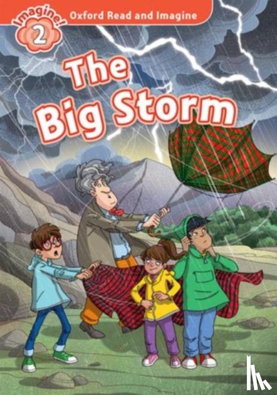 Shipton, Paul - Oxford Read and Imagine: Level 2:: The Big Storm
