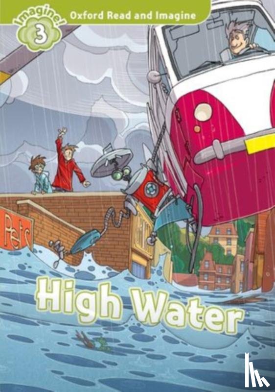 Shipton, Paul - Oxford Read and Imagine: Level 3:: High Water