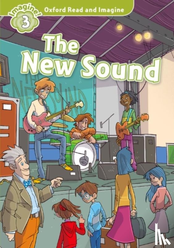Shipton, Paul - Oxford Read and Imagine: Level 4: The New Sound