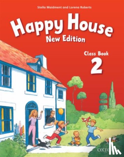 Maidment, Stella, Roberts, Lorena - Happy House: 2 New Edition: Class Book