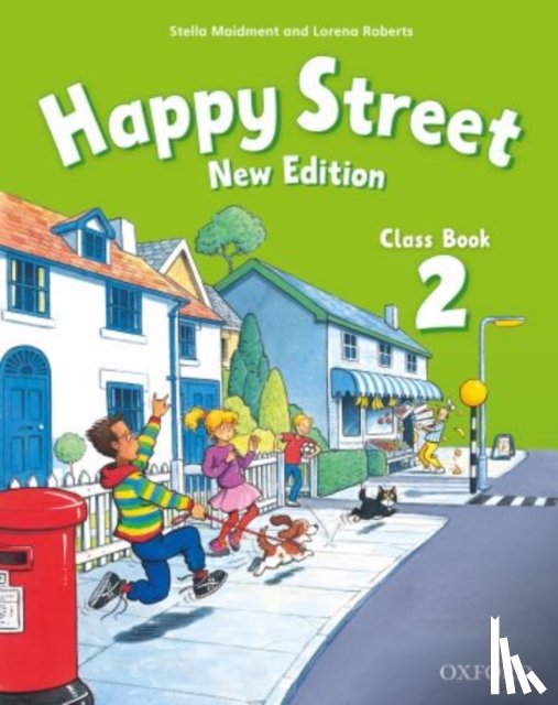 Maidment, Stella, Roberts, Lorena - Happy Street: 2 New Edition: Class Book
