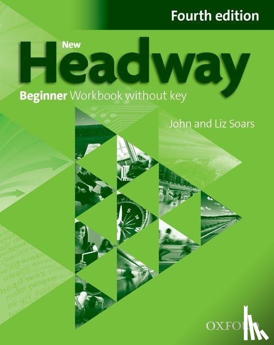 Soars, Liz, Soars, John - New Headway Beginner: Workbook without Key and iChecker Pack