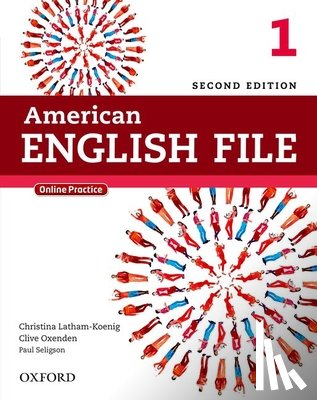 Latham-Koenig, Christina - American English File: Level 1: Student Book