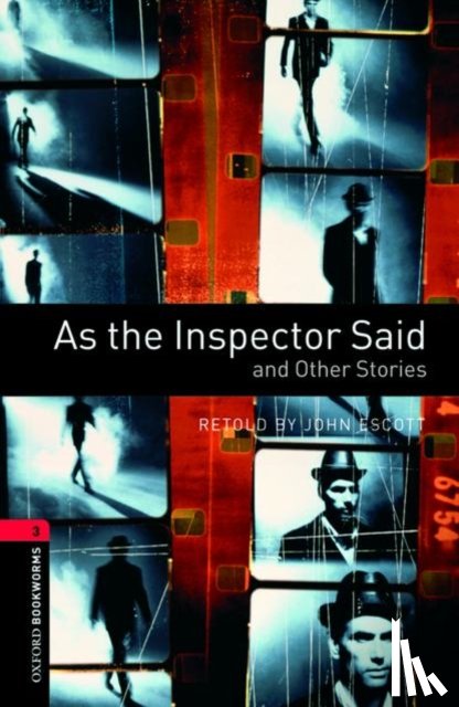 Escott, John - Oxford Bookworms Library: Level 3: As the Inspector Said and Other Stories
