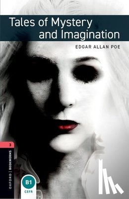 Poe, Edgar Allan, Naudi, Margaret - Oxford Bookworms Library: Level 3: Tales of Mystery and Imagination