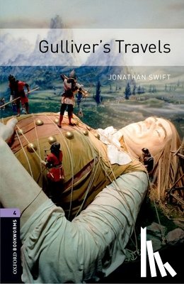 Swift, Jonathan, West, Clare - Oxford Bookworms Library: Level 4:: Gulliver's Travels